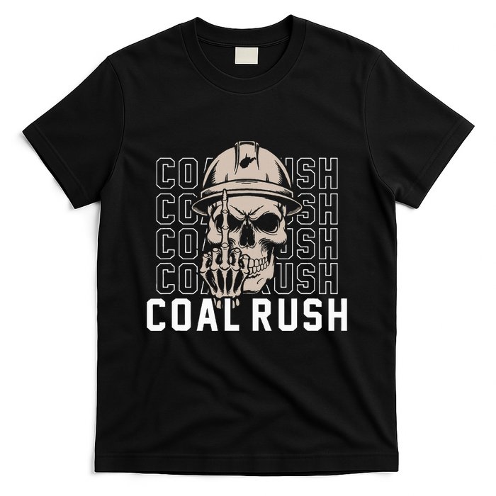 Coal Rush West Virginia Skull Coal Miner Hard Hat T-Shirt