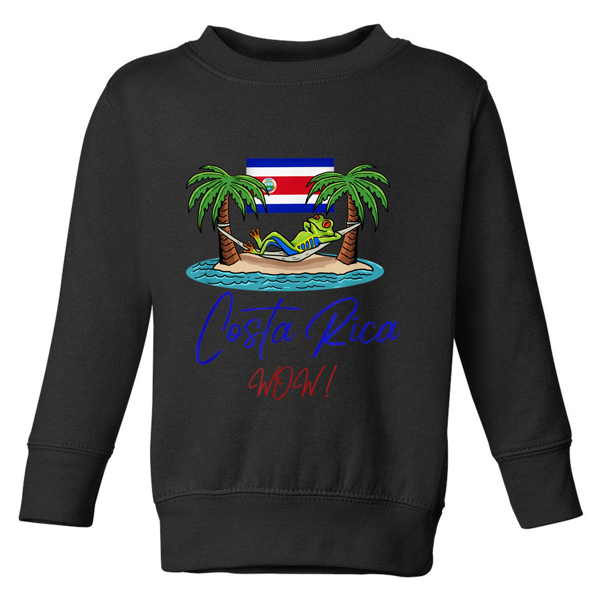 Costa Rica Wow Costa Rican Flag Toddler Sweatshirt