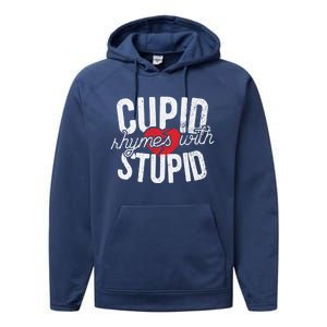 Cupid Rhymes With Stupid Meaningful Gift Anti Valentine's Day Gift Performance Fleece Hoodie