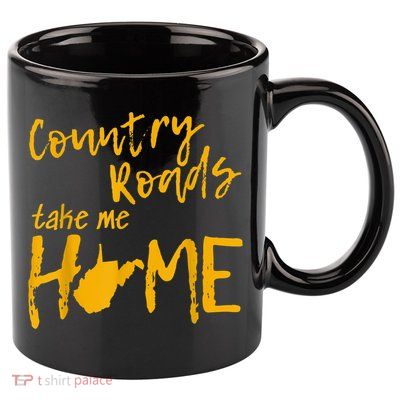 Country Roads West Virginia Map Take Me Home WV 304 11oz C Handle Ceramic Mug