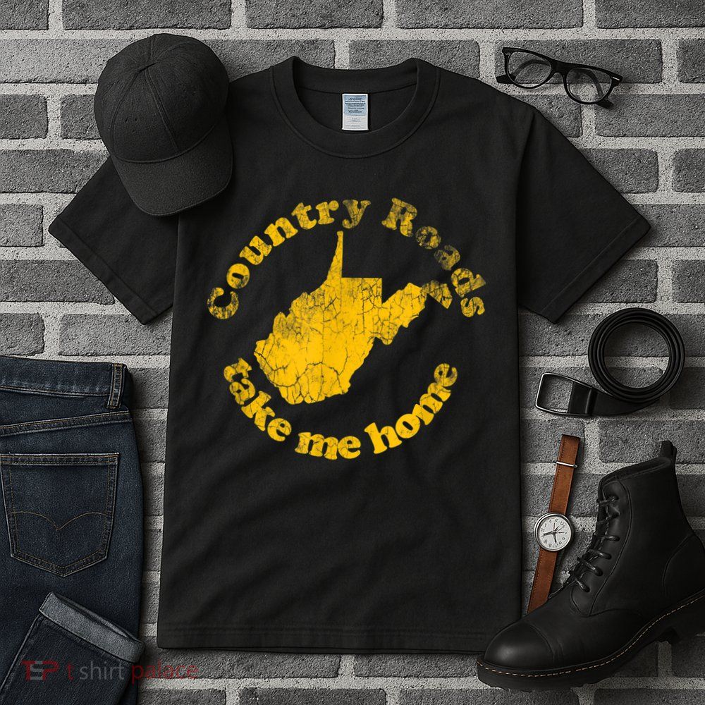 Country Roads West Virginia Take Me Home Tall T-Shirt