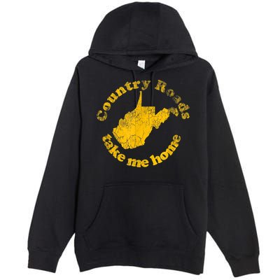 Country Roads West Virginia Take Me Home Premium Pullover Hoodie
