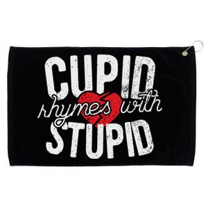 Cupid Rhymes With Stupid Gift Anti Valentine's Day Cool Gift Grommeted Golf Towel