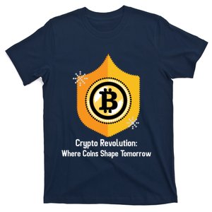 Crypto Revolution: Where Coins Shape Tomorrow Bitcoin Investing T-Shirt