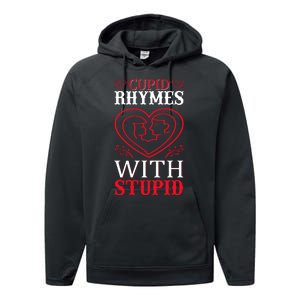 Cupid Rhymes With Stupid Performance Fleece Hoodie