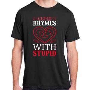 Cupid Rhymes With Stupid Adult ChromaSoft Performance T-Shirt