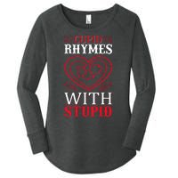 Cupid Rhymes With Stupid Women's Perfect Tri Tunic Long Sleeve Shirt