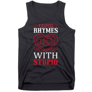 Cupid Rhymes With Stupid Tank Top