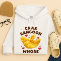 Crab Rangoon Whore Hoodie