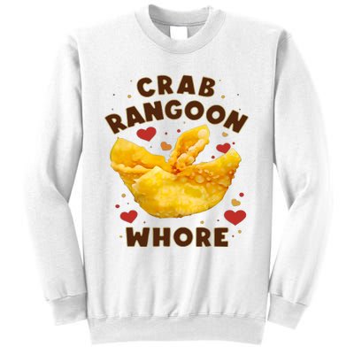 Crab Rangoon Whore Sweatshirt