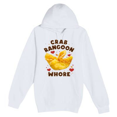Crab Rangoon Whore Premium Pullover Hoodie