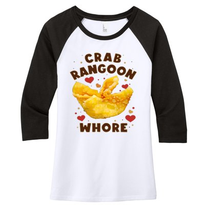 Crab Rangoon Whore Women's Tri-Blend 3/4-Sleeve Raglan Shirt