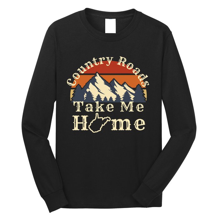 Country Roads West Virginia Take Me Home WV Map Mountains Long Sleeve Shirt