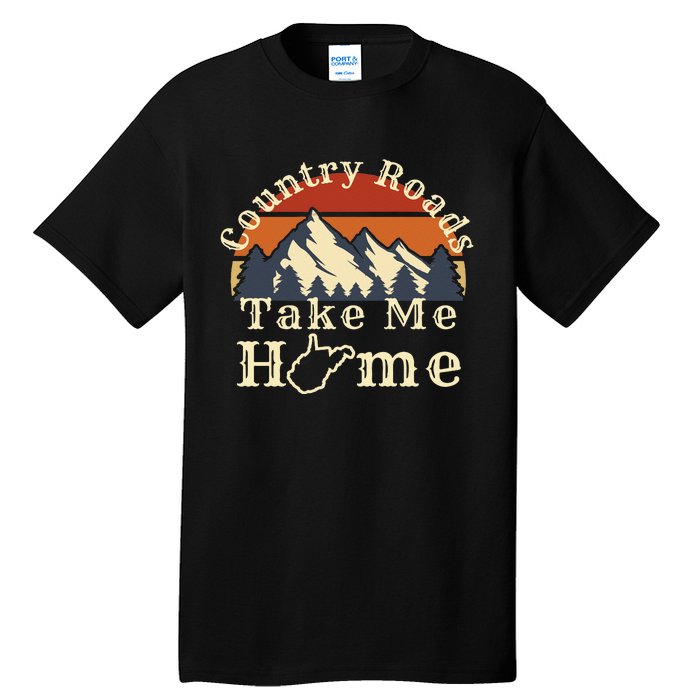 Country Roads West Virginia Take Me Home WV Map Mountains Tall T-Shirt