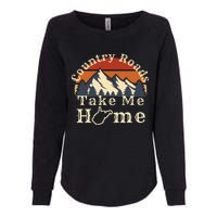 Country Roads West Virginia Take Me Home WV Map Mountains Womens California Wash Sweatshirt