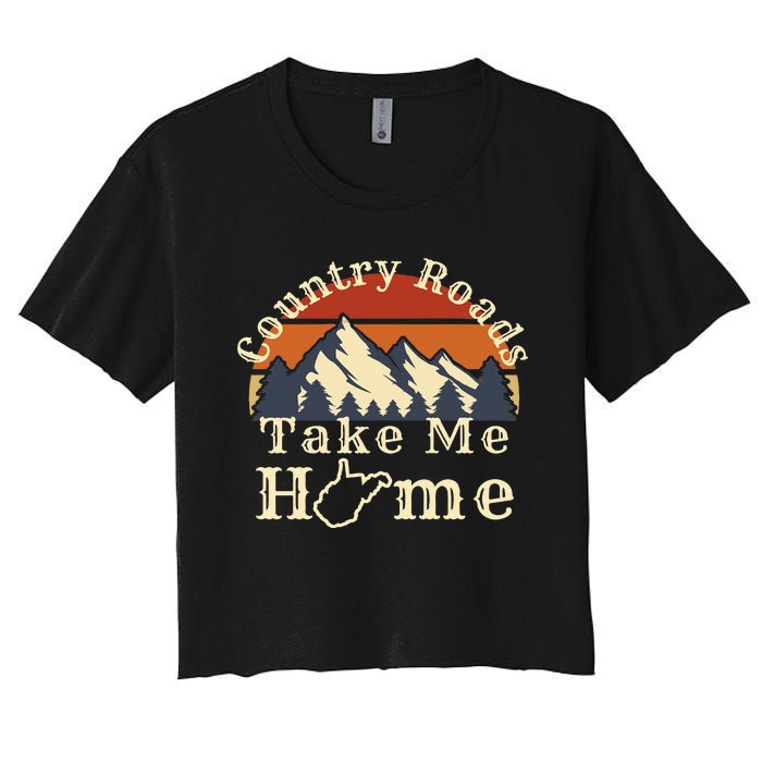 Country Roads West Virginia Take Me Home WV Map Mountains Women's Crop Top Tee