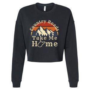 Country Roads West Virginia Take Me Home WV Map Mountains Cropped Pullover Crew