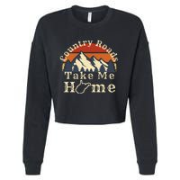 Country Roads West Virginia Take Me Home WV Map Mountains Cropped Pullover Crew