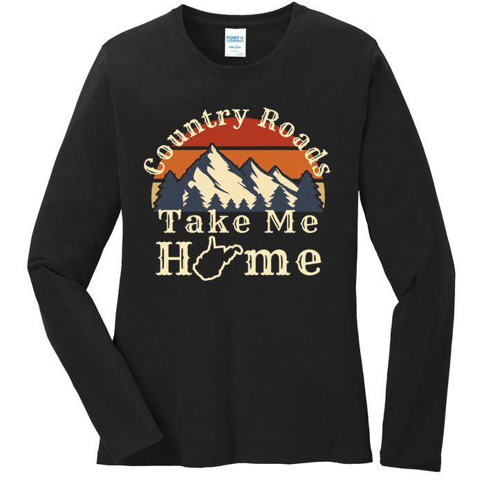 Country Roads West Virginia Take Me Home WV Map Mountains Ladies Long Sleeve Shirt