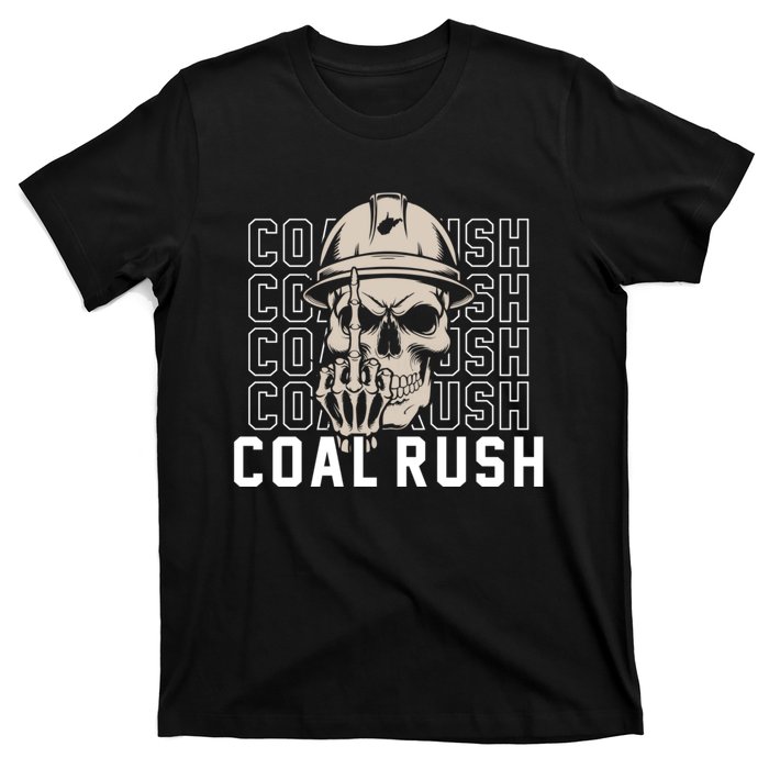 Coal Rush West Virginia Skull Coal Miner Hard Hat T-Shirt