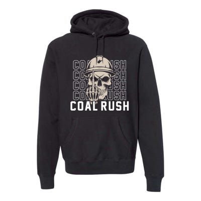 Coal Rush West Virginia Skull Coal Miner Hard Hat Premium Hoodie