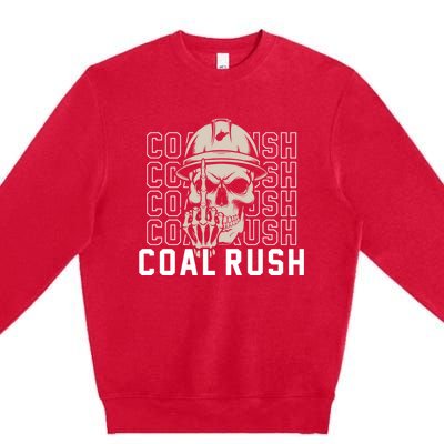 Coal Rush West Virginia Skull Coal Miner Hard Hat Premium Crewneck Sweatshirt