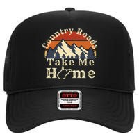 Country Roads West Virginia Take Me Home WV Map Mountains High Crown Mesh Back Trucker Hat