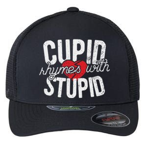 Cupid Rhymes With Stupid Gift Anti Valentine's Day Gift Flexfit Unipanel Trucker Cap