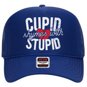 Cupid Rhymes With Stupid Gift Anti Valentine's Day Gift High Crown Mesh Back Trucker Hat