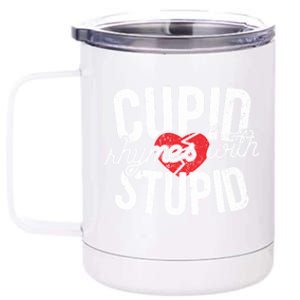 Cupid Rhymes With Stupid Gift Anti Valentine's Day Gift 12 oz Stainless Steel Tumbler Cup