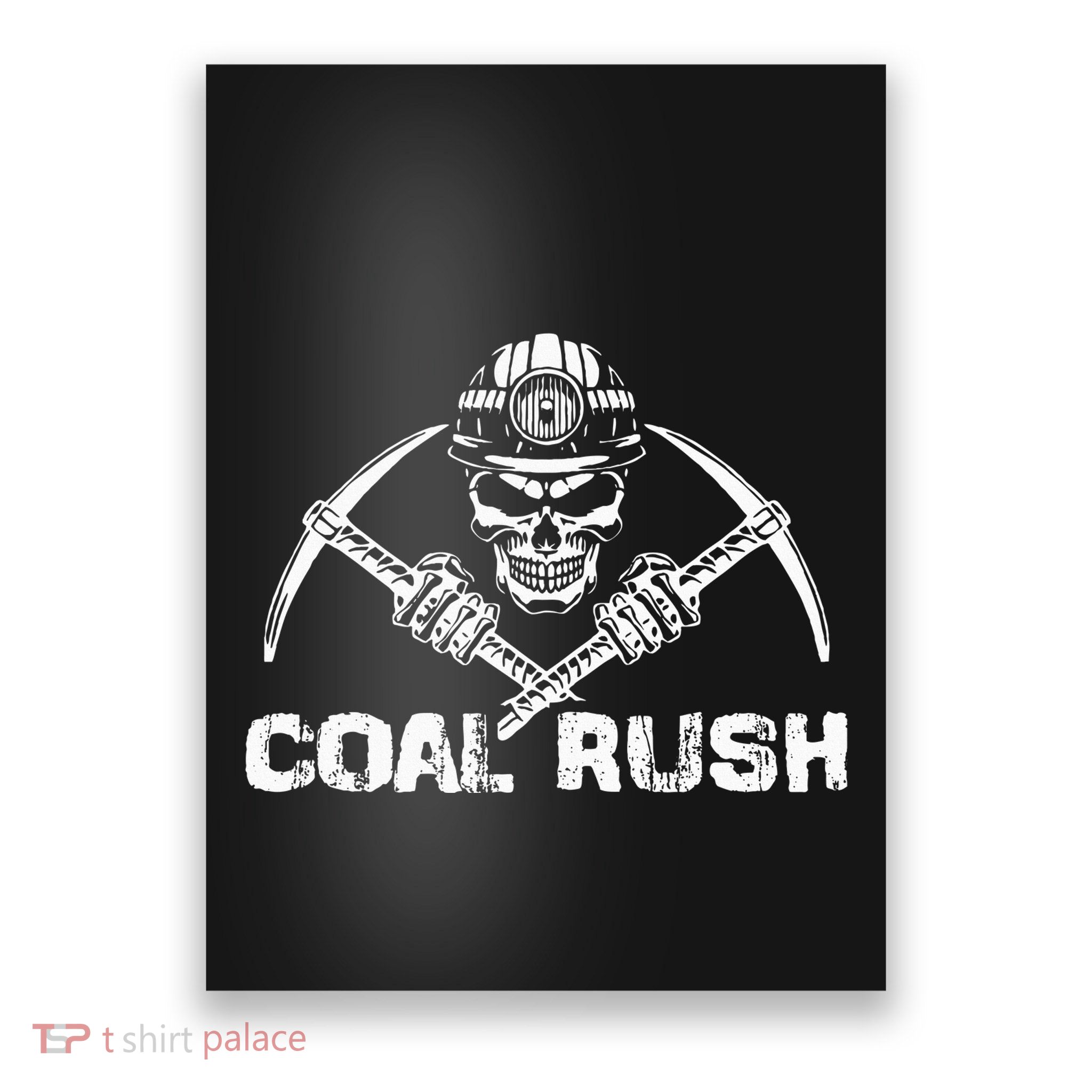 Coal Rush Wv With Skeleton Skull Miner Hard Hat Poster