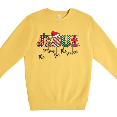 Christian Religious Xmas Jesus Is The Reason For The Season Great Gift Premium Crewneck Sweatshirt