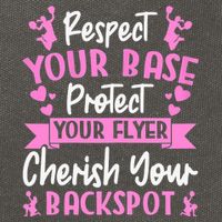 Cheerleading Respect Your Base Protect Your Flyer Cheer Girl Cotton Canvas Backpack