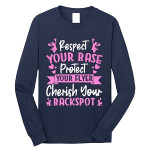 Cheerleading Respect Your Base Protect Your Flyer Cheer Girl Long Sleeve Shirt