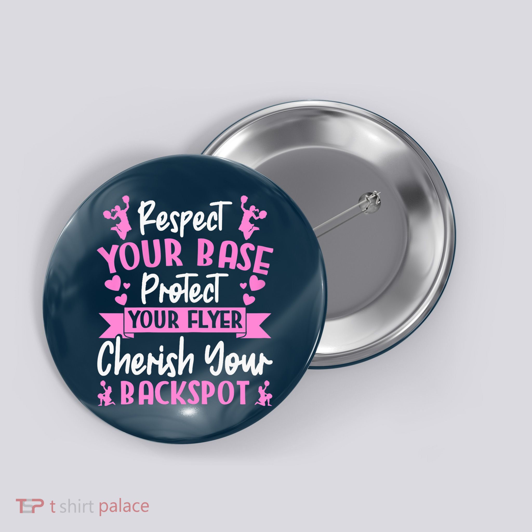Cheerleading Respect Your Base Protect Your Flyer Cheer Girl Button