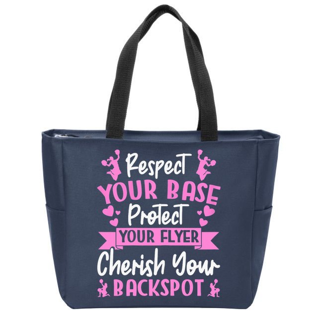 Cheerleading Respect Your Base Protect Your Flyer Cheer Girl Zip Tote Bag