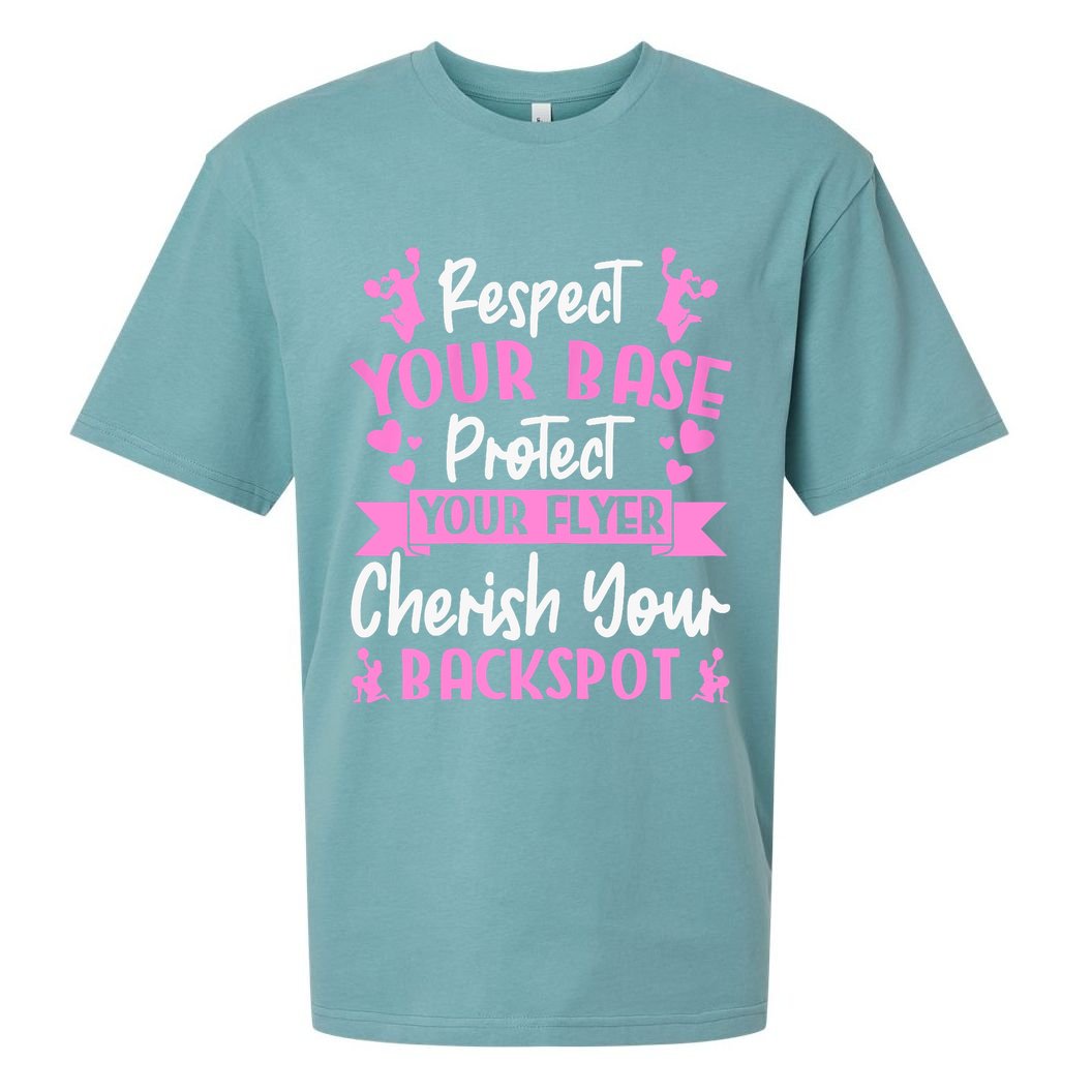 Cheerleading Respect Your Base Protect Your Flyer Cheer Girl Sueded Cloud Jersey T-Shirt