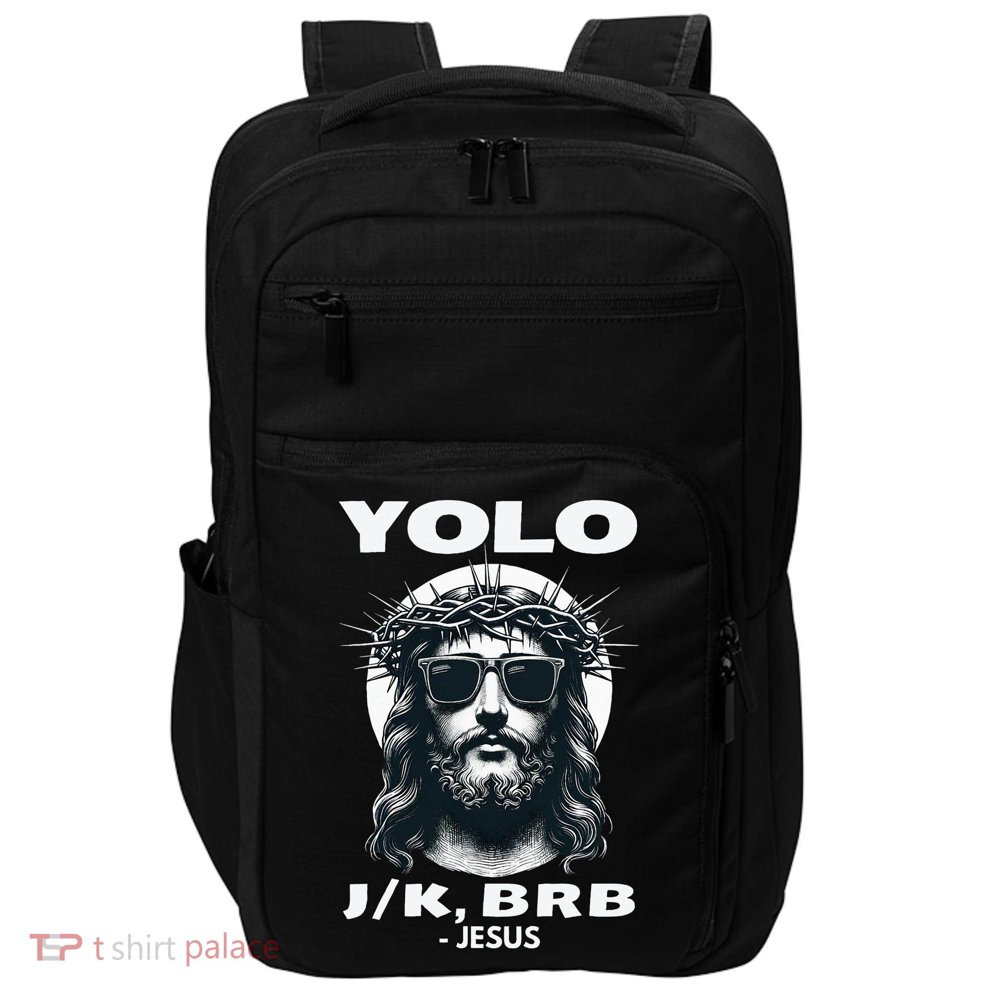 Christian Resurrection Yolo Jk Brb Jesus Impact Tech Backpack