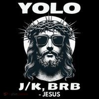 Christian Resurrection Yolo Jk Brb Jesus Impact Tech Backpack