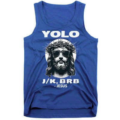 Christian Resurrection Yolo Jk Brb Jesus Tank Top