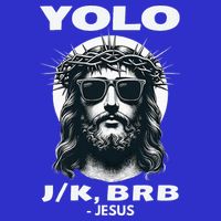 Christian Resurrection Yolo Jk Brb Jesus Visor