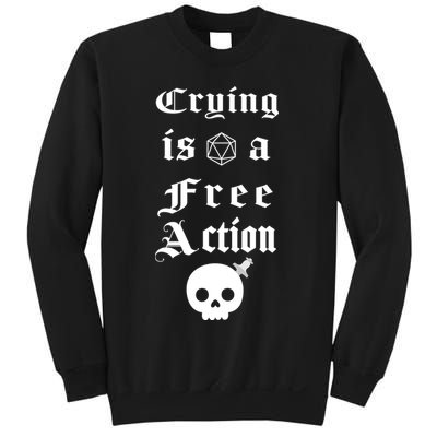 Crying Is A Free Action Gaming Sweatshirt