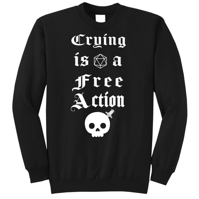 Crying Is A Free Action Gaming Sweatshirt