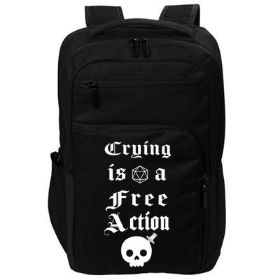 Crying Is A Free Action Gaming Impact Tech Backpack