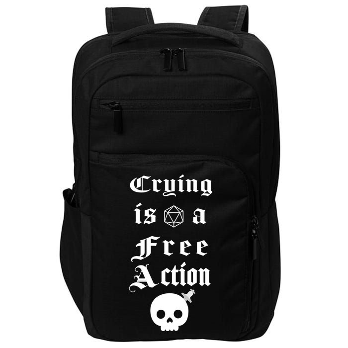 Crying Is A Free Action Gaming Impact Tech Backpack