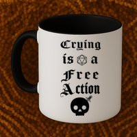 Crying Is A Free Action Gaming Mug