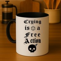 Crying Is A Free Action Gaming Mug