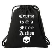 Crying Is A Free Action Gaming Drawstring Bag