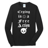 Crying Is A Free Action Gaming Tall Long Sleeve T-Shirt