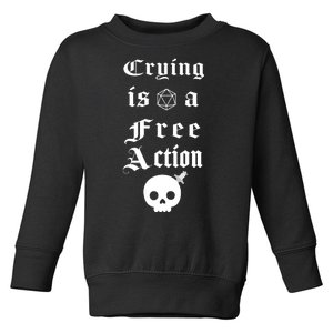 Crying Is A Free Action Gaming Toddler Sweatshirt